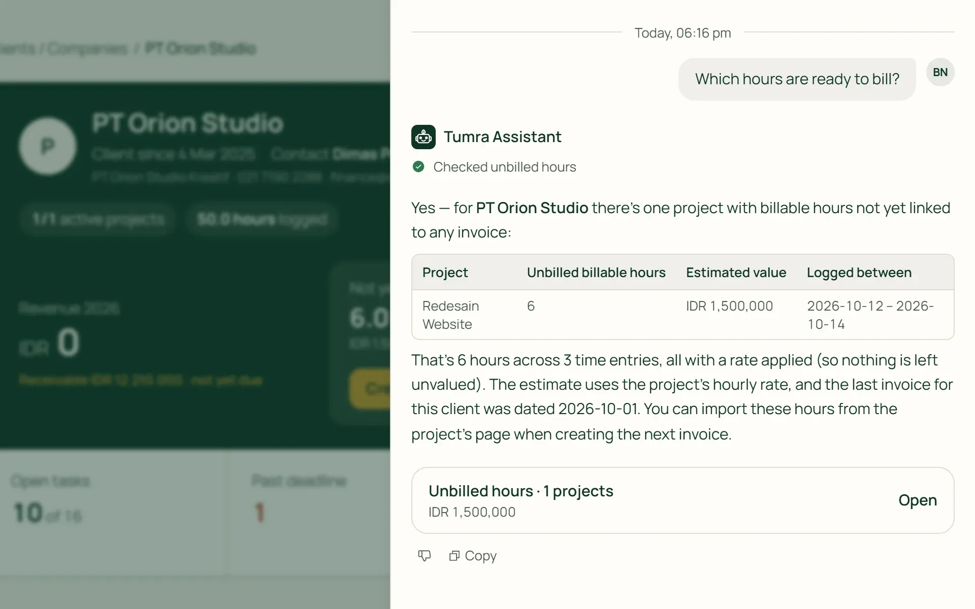 A Tumra Assistant answer: 6 unbilled hours for PT Orion Studio, with a Bill button.